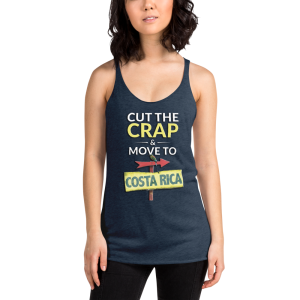 Cut The Crap & Move To Costa Rica Women's Racerback Tank